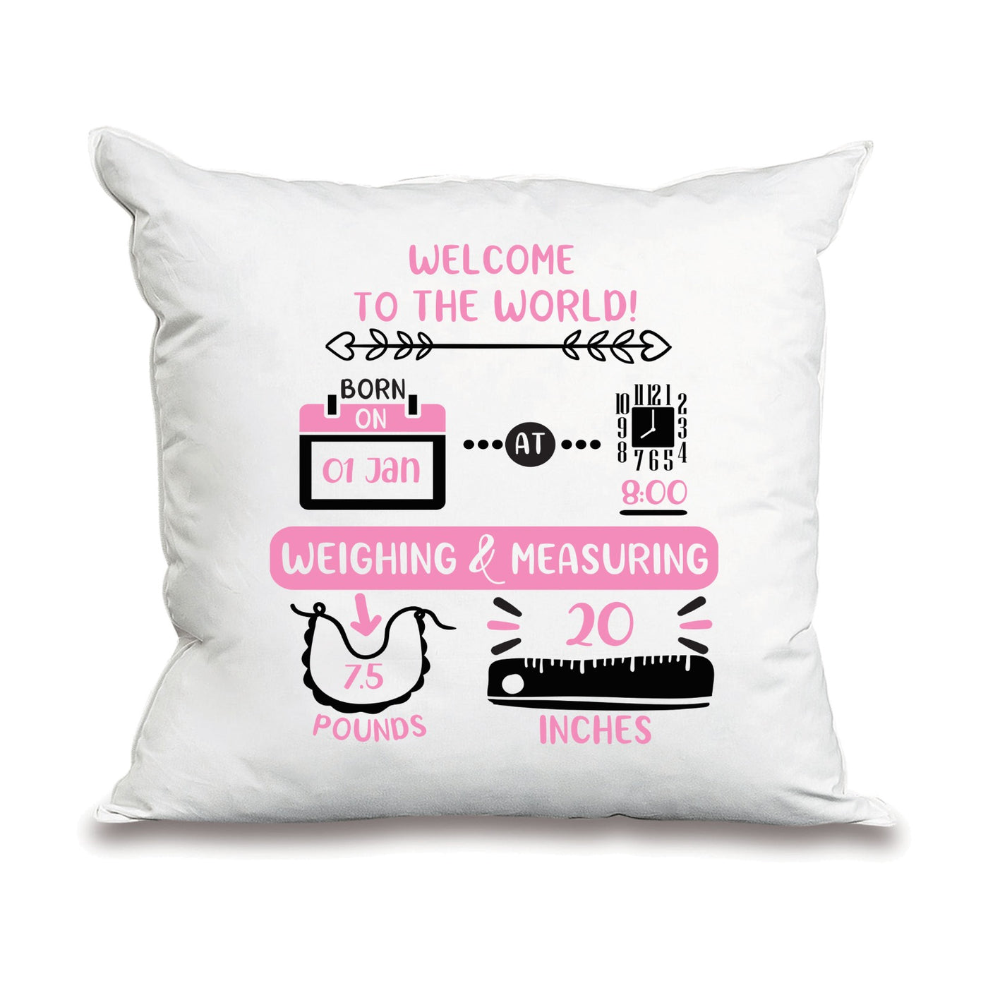 WELCOME TO THE WORLD NEW BORN BABY CUSHION GIRL